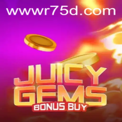 Descubra JuicyGemsBonusBuy: Um Jogo Empolgante com R75D.COM