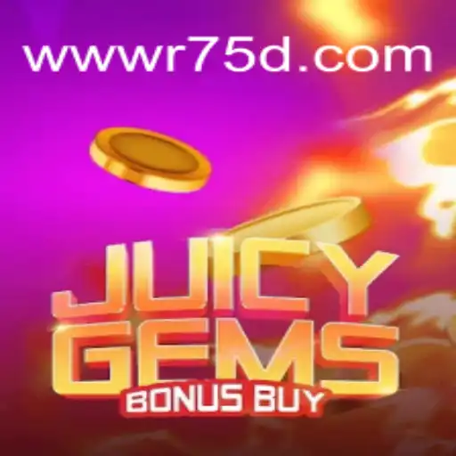 Descubra JuicyGemsBonusBuy: Um Jogo Empolgante com R75D.COM